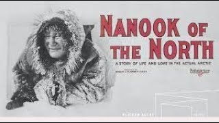 Nanook of the North 1922 [upl. by Nortyad]