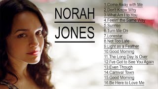 NORAH JONES GREATEST HITS FULL ALBUM  THE VERY BEST OF NORAH JONES PLAYLIST [upl. by Sitra636]