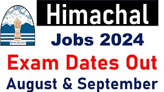 HPPSC Exam Dates 2024  Himachal Govt Jobs 2024 [upl. by Ydoow651]