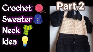 Crochet 🧶 sweater neck ideaMix video with Shah family [upl. by Attenna]