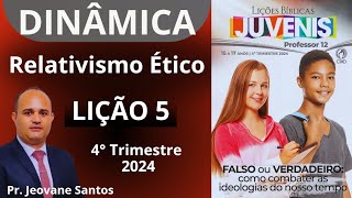 Dinâmica para EBD  Relativismo ético  Lição 5 Juvenis  4 Trimestre 2024 [upl. by Lounge]