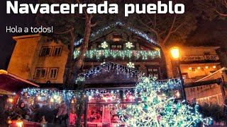 ´´Navacerrada pueblo´´  uno de los pueblos mas bonitos de Madrid en navidad [upl. by Merchant]