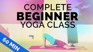 Beginner Yoga Complete Beginner 60min Yoga Class  Start Yoga w Me [upl. by Buckie]