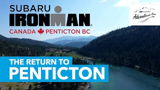 Subaru Adventure On  2022 Subaru IRONMAN Canada Back in Penticton BC [upl. by Bay]