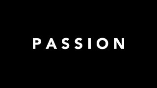 PASSION  Film [upl. by Belak]