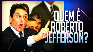 QUEM É ROBERTO JEFFERSON [upl. by Cooley]