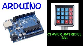 ARDUINO clavier matriciel I2C [upl. by Brodeur]