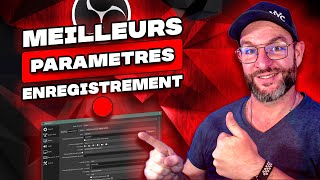 MEILLEURS paramètres ENREGISTREMENT Obs [upl. by Alik840]