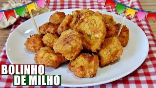 BOLINHO DE MILHO FRITO FÁCIL E DELICIOSO  Especial Festa Junina  Menino Prendado [upl. by Koblas]