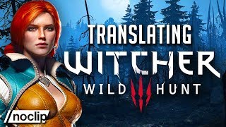 Translating amp Adapting The Witcher 3 [upl. by Taite]