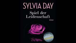 Spiel der Leidenschaft Sylvia Day Hörbuch [upl. by Laetitia898]