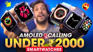 Top 5 Best AMOLED CALLING Smartwatch Under ₹2000 Rs [upl. by Tamas]