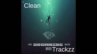 A Boogie Wit Da Hoodie  Drowning ft Kodak Black CLEAN BEST VERSION [upl. by Clem]