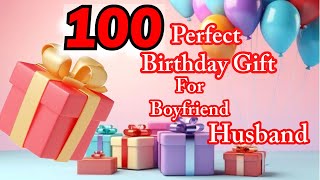 100 Perfect birthday gifts for Boyfriend Brother Husband  Valentine Day Gift Ideas for Boyfriend [upl. by Carissa273]