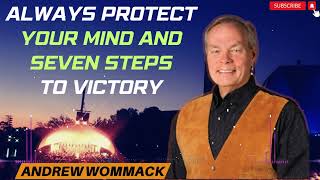 Message Andrew Wommack  Always protect Your mind And seven steps To Victory [upl. by Yragerg]