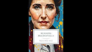 Benigna Machiavelli by Charlotte Perkins Gilman  Audiobook [upl. by Romina329]