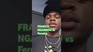 Francis Ngannou vs Ferreira mma [upl. by Market]