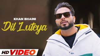 Dil Luteya  Khan Bhaini HD Video Raj Shoker  New Punjabi Song 2023  Speed Records Classic Hitz [upl. by Oicapot989]