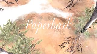 Paperbark  Trailer Coming 2018 [upl. by Ahsitnauq]