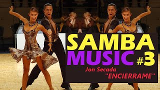 Samba music Jon Secada – Encierrame  Dancesport amp Ballroom Dancing Music [upl. by Eirellam]