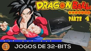 JOGOS DE DRAGON BALL Parte 4 GERAÇÃO 32BITS  Baú Old Gamer [upl. by Phylys]