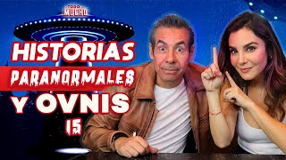 HISTORIAS de FANTASMAS y AVISTAMIENTOS OVNIS 👽👻  De Todo Un Mucho Martha Higareda y Yordi Rosado [upl. by Mayberry]