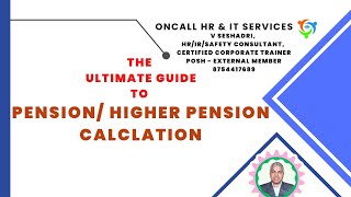 Pension and Higher Pension Calculation  The Ultimate Guide seshadri oncallhr labourlaw pension [upl. by Sessylu]