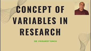 Concept of Variables in Research [upl. by Shelman]