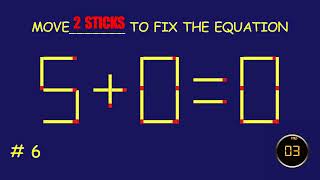 Matchstick Magic   Can you solve the puzzle by moving one or two matchsticks Logic puzzles [upl. by Eenert]