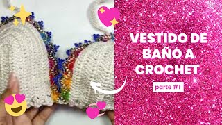 COMO TEJER VESTIDO DE BAÑO A CROCHET PASO A PASO  PARTE 1 [upl. by Kelvin]