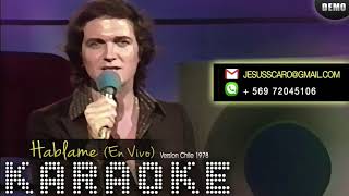 KARAOKE Camilo Sesto  Hablame En Vivo [upl. by Tager]