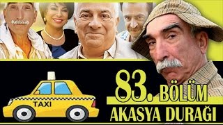 AKASYA DURAĞI 83 BÖLÜM [upl. by Kimura757]