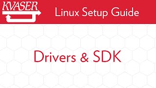 How To Build and Install Kvaser Linux Driver SDK [upl. by Sifan]