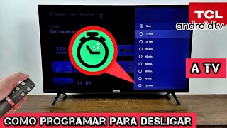 COMO PROGRAMAR PARA DESLIGAR A TV TCL ANDROID  2024 [upl. by Tepper]