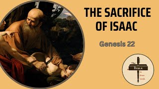 8 Genesis 22  The sacrifice of Isaac [upl. by Colline]