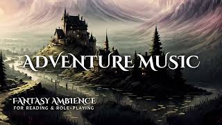 1 Hour of Fantasy Adventure Music for Reading Writing amp RolePlaying  Original Music [upl. by Berns]