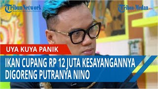 Uya Kuya Panik Ikan Cupang Rp 12 Juta Kesayangannya Digoreng Putranya Nino [upl. by Tonina]