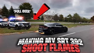 MAKING MY SRT 392 SHOOT FLAMES NO TUNE [upl. by Gney284]