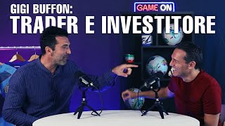 Gigi Buffon è un INVESTITORE e TRADER   Parte 2 [upl. by Eimot]