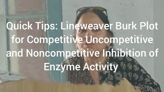 Lineweaver Burk Plot for Competitive Uncompetitive and Noncompetitive Inhibition of Enzymes [upl. by Ytte]