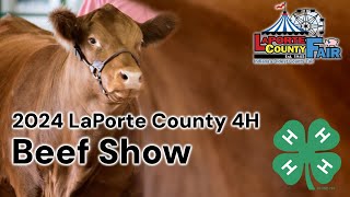 2024 LaPorte County 4H Beef Show [upl. by Tesler]