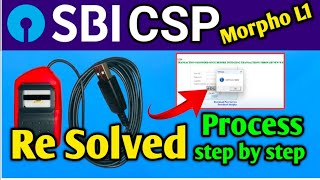 SBI CSP  Morpho L1 Device Init Process Failed  Resolve Process October 2024 [upl. by Allsun]