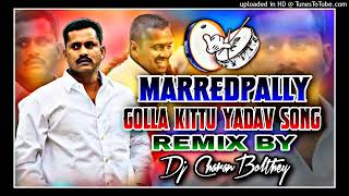 Marredpally golla kittu yadav song remix Dj [upl. by Eat]