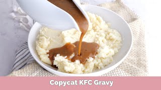 Make Your Own Fingerlickin Good Kfc Gravy With This Copycat Recipe [upl. by Nivlam]