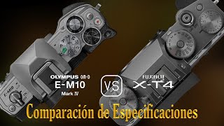 Olympus OMD EM10 Mark IV vs Fujifilm XT4 Una Comparación de Especificaciones [upl. by Derfla]