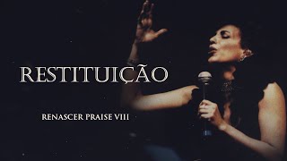 Renascer Praise 8  Restituição Ao Vivo [upl. by Llehcim538]