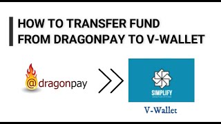 TRANSFER FUND DRAGONPAY TO SIMPLIFY VWALLET [upl. by Alaine]