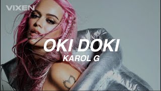 Karol G  OKI DOKI Eng Subs [upl. by Kipton]