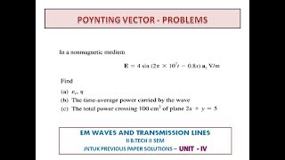 Poynting Vector  problems  EM WAVES amp TRANSMISSION LINES  UNIT IV [upl. by Nenney]