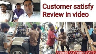 Customer Review Scorpio S6 Engine overhaul [upl. by Elliven]